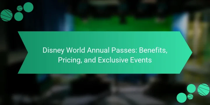 Disney World Annual Passes: Benefits, Pricing, and Exclusive Events
