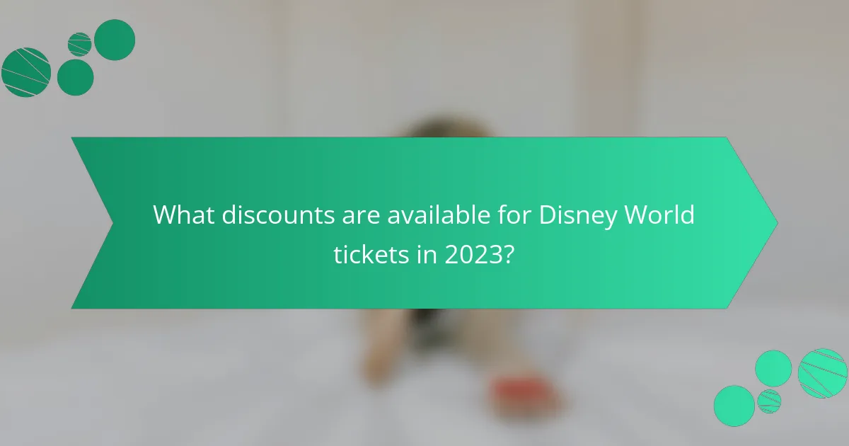 What discounts are available for Disney World tickets in 2023?