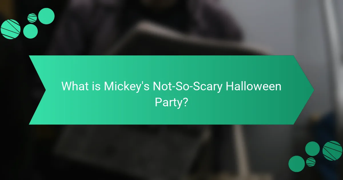 What is Mickey's Not-So-Scary Halloween Party?